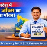 UP Private Job Vacancy 2025 | UP Micro Finance में 1000 पदों पर भर्ती | 10th–12th Pass Apply | Salary 18,000+